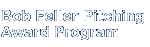 Bob Feller Pitching Award Program